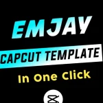 Emjay Capcut Template